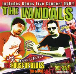 Vandals : Live at the House of Blues